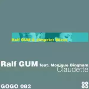 Ralf Gum - Claudette (Ralf Gums People  Dub) Ft. Monique Bingham